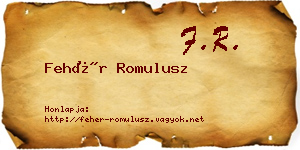 Fehér Romulusz névjegykártya